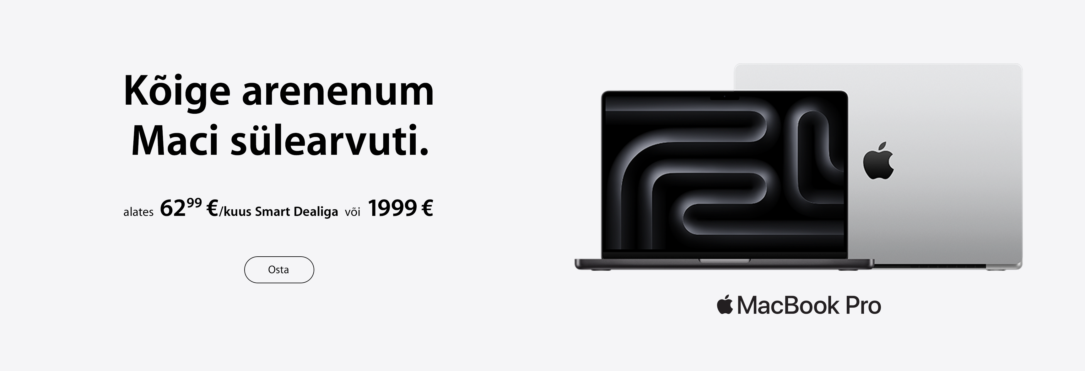 Uus MacBook Pro M4 alates 1999€ või 62,99€/kuus Smart Dealiga